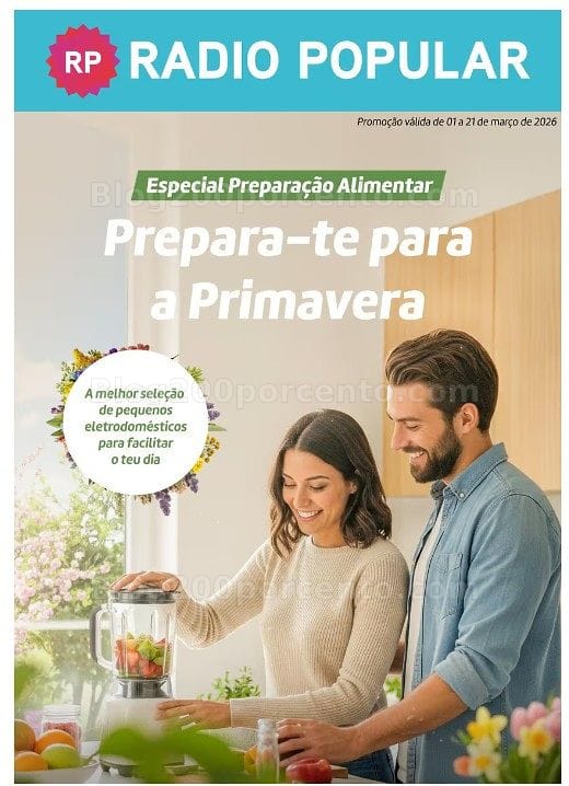 Antevisão Folheto RADIO POPULAR Preparação Alimentar Promoções até 21 março